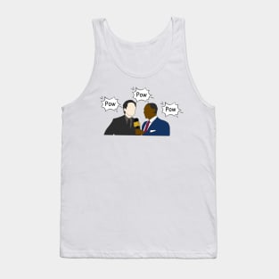 man you're looking good pow pow pow anthony and sebastian interview Tank Top